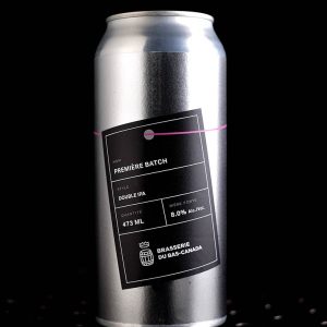 Brasserie du Bas-Canada | Première Batch | DIPA | 8%