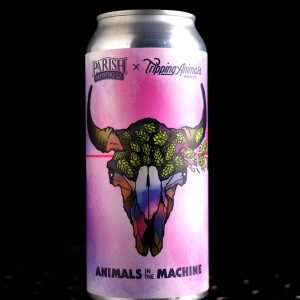 Parish x Tripping Animals | Animals In the Machine | DIPA | 8%