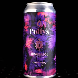 Polly’s x Thornbridge | 7th Birthday | White IPA | 6,8%