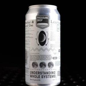 Pressure Drop | Understanding Whole Systems | NEIPA | 7,4%