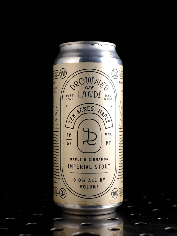 The Drowned Lands | Ten Acres: Maple | Imperial Pastry Stout Érable Cannelle | 9%
