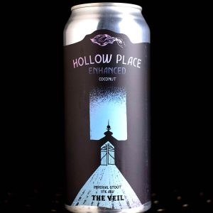 The Veil | Hollow Place Enhanced: Coconut | Imperial Stout Coco | 11%