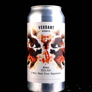 Verdant | I Will Need Your Signature | Pale Ale | 5,5%